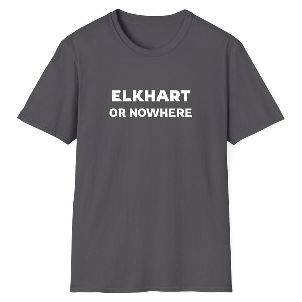 ELKHART OR NOWHERE — Charcoal