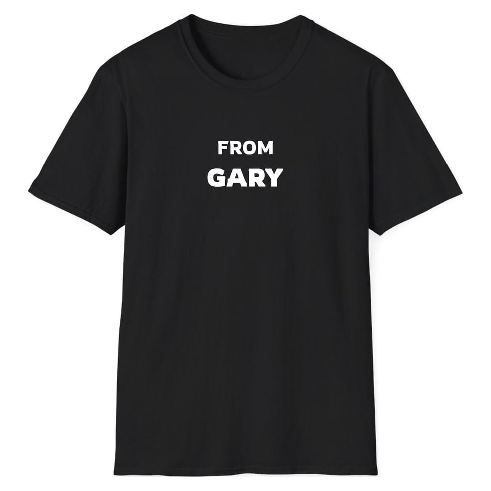 FROM Gary — Unisex Softstyle T-Shirt