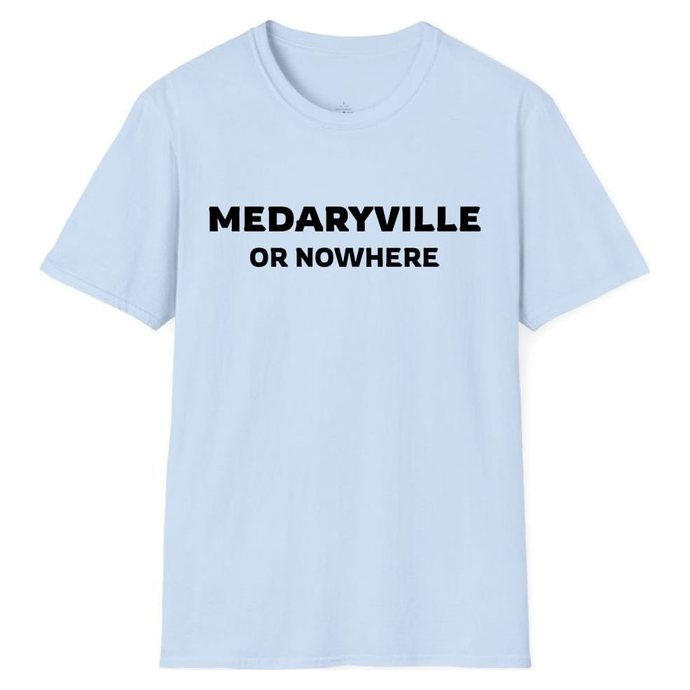 MEDARYVILLE OR NOWHERE — Light Blue