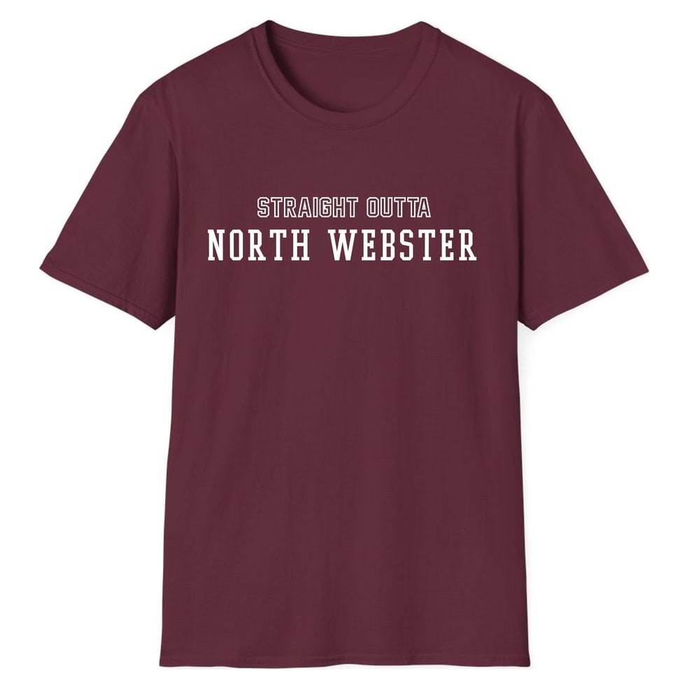 STRAIGHT OUTTA NORTH WEBSTER — Maroon