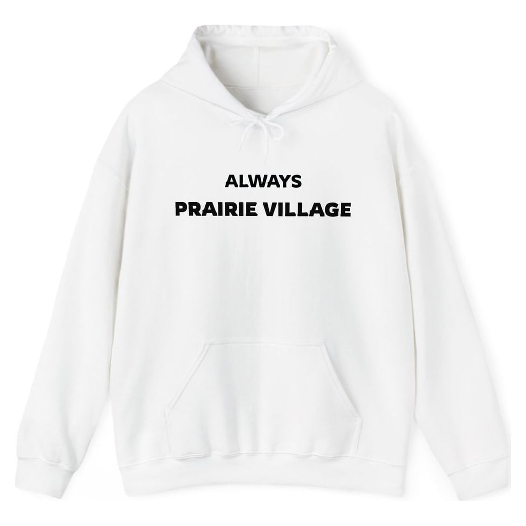 ALWAYS PRAIRIE VILLAGE — White