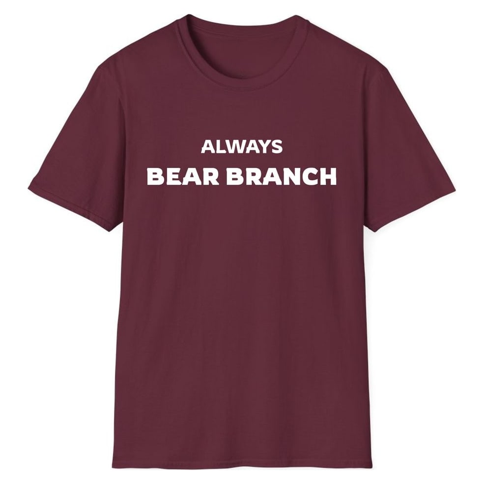 ALWAYS BEAR BRANCH — Maroon
