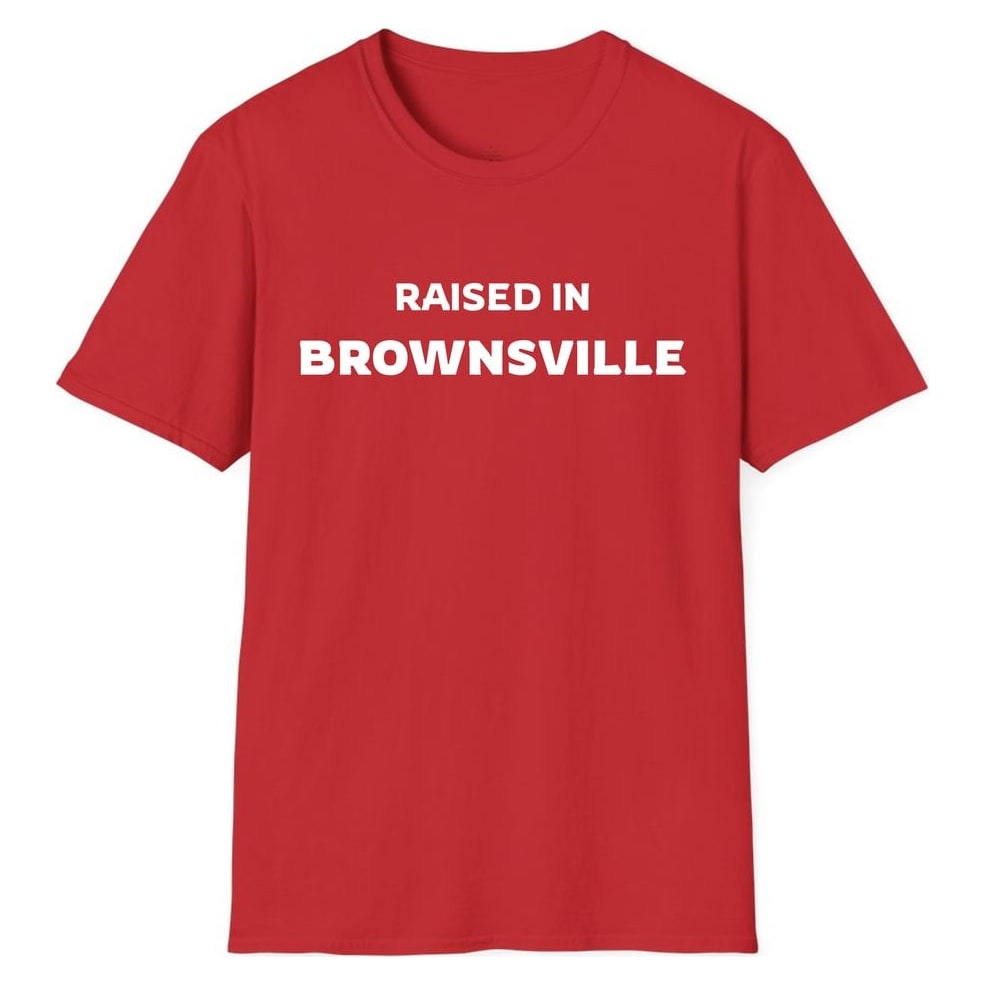 RAISED IN BROWNSVILLE — Red