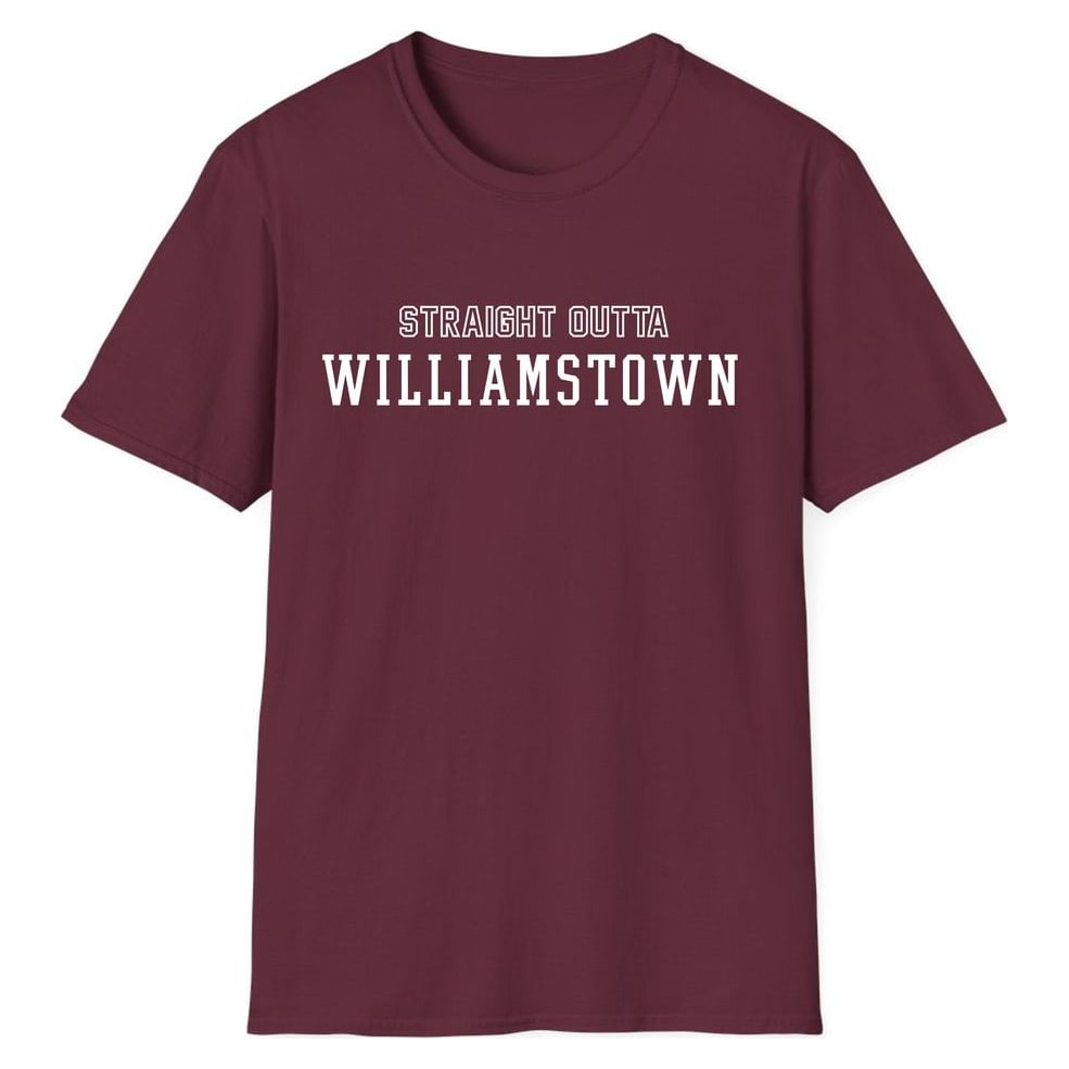 STRAIGHT OUTTA WILLIAMSTOWN — Maroon