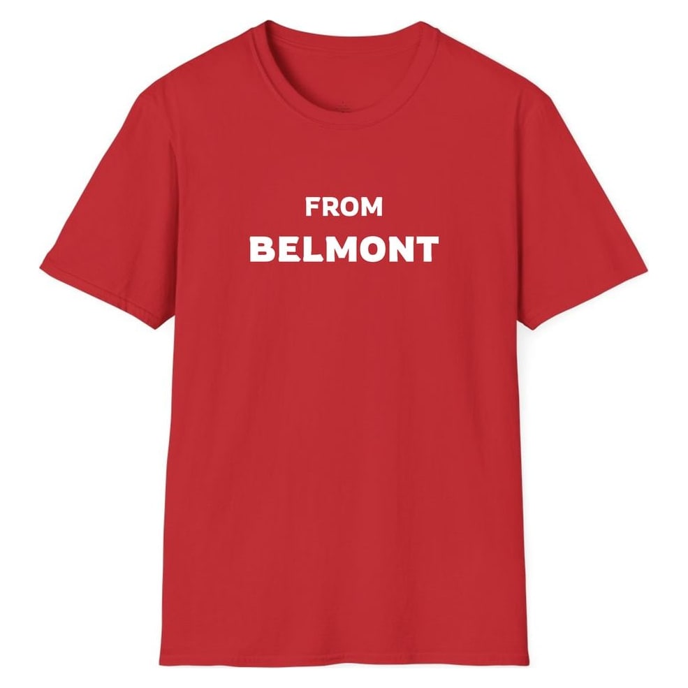 FROM BELMONT — Red