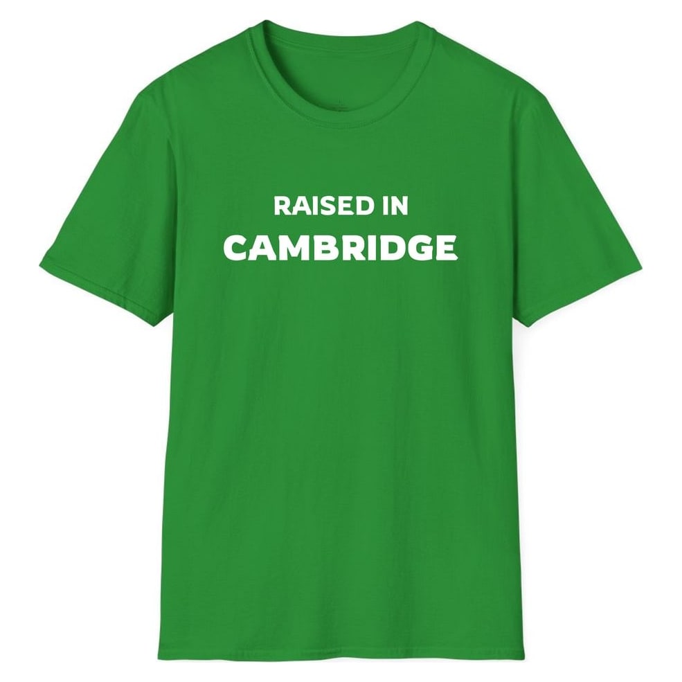 RAISED IN CAMBRIDGE — Irish Green