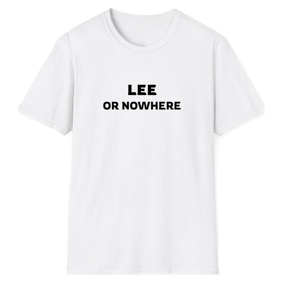 LEE OR NOWHERE — White