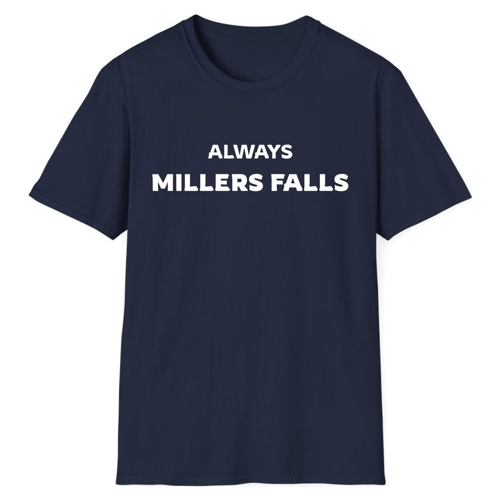 ALWAYS MILLERS FALLS — Navy