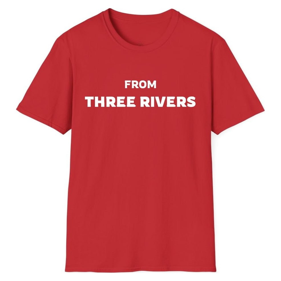 FROM THREE RIVERS — Red
