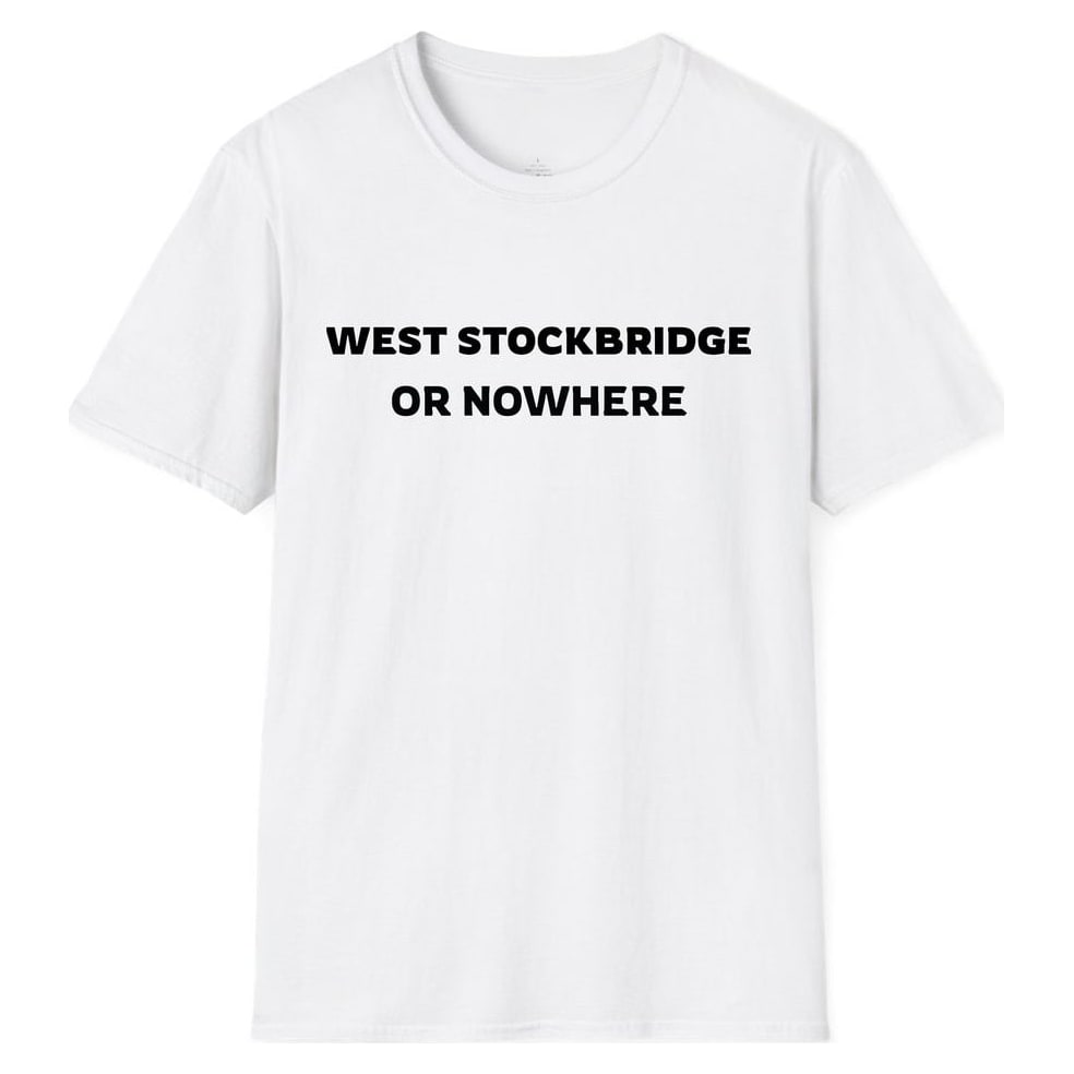 WEST STOCKBRIDGE OR NOWHERE — White