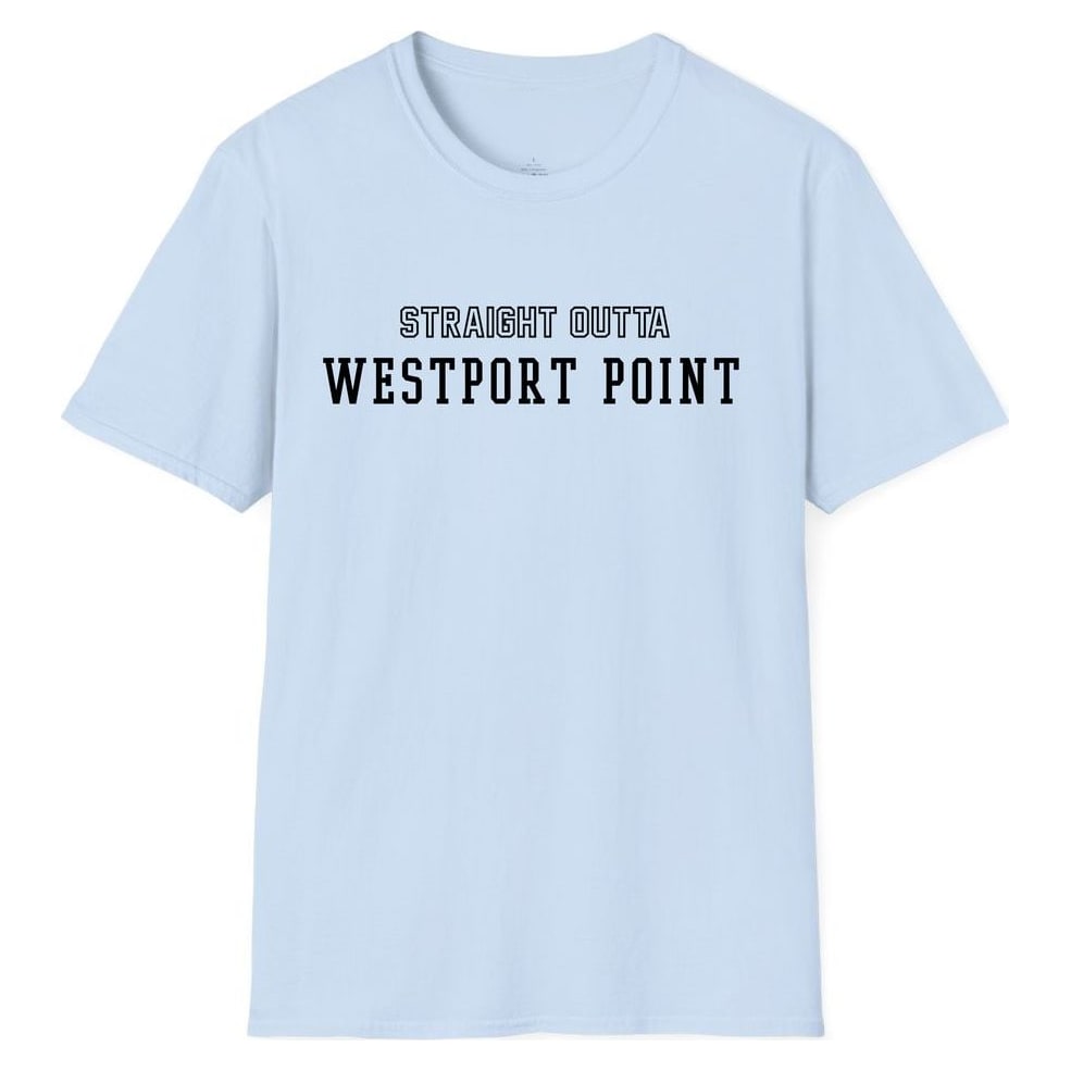 STRAIGHT OUTTA WESTPORT POINT — Light Blue
