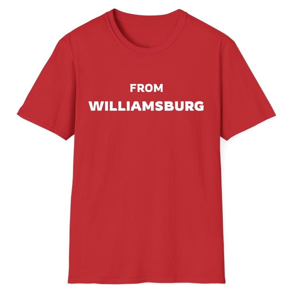 FROM WILLIAMSBURG — Red