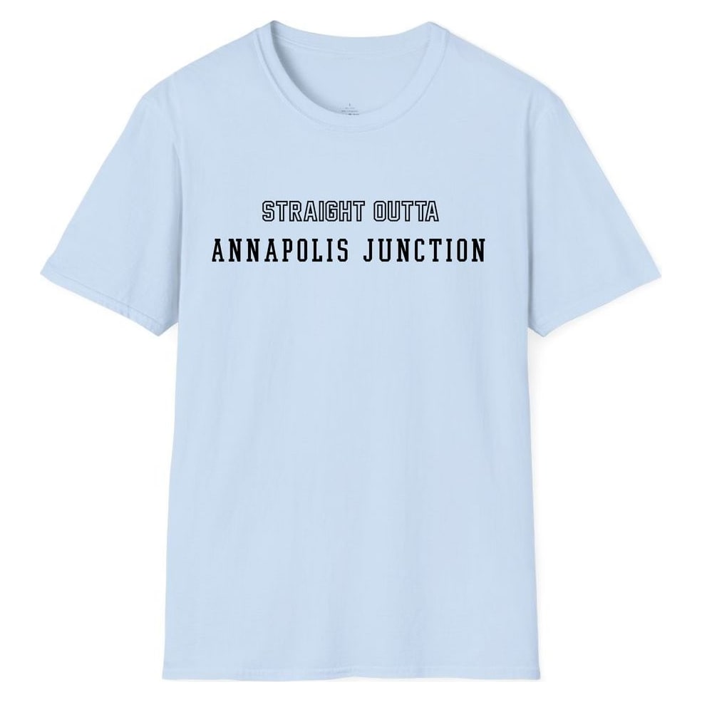 STRAIGHT OUTTA ANNAPOLIS JUNCTION — Light Blue
