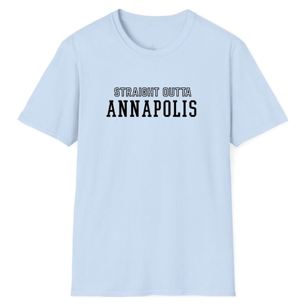 STRAIGHT OUTTA ANNAPOLIS — Light Blue