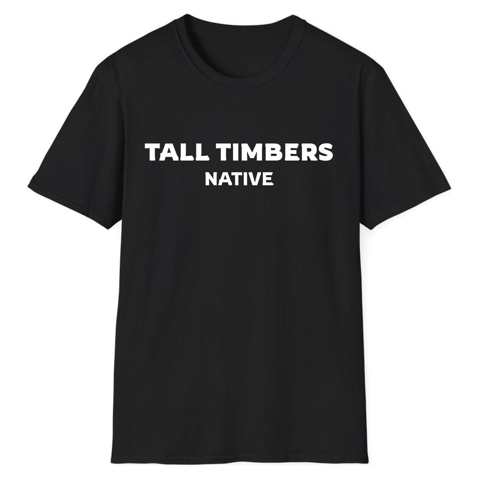 Tall Timbers NATIVE — Unisex Softstyle T-Shirt