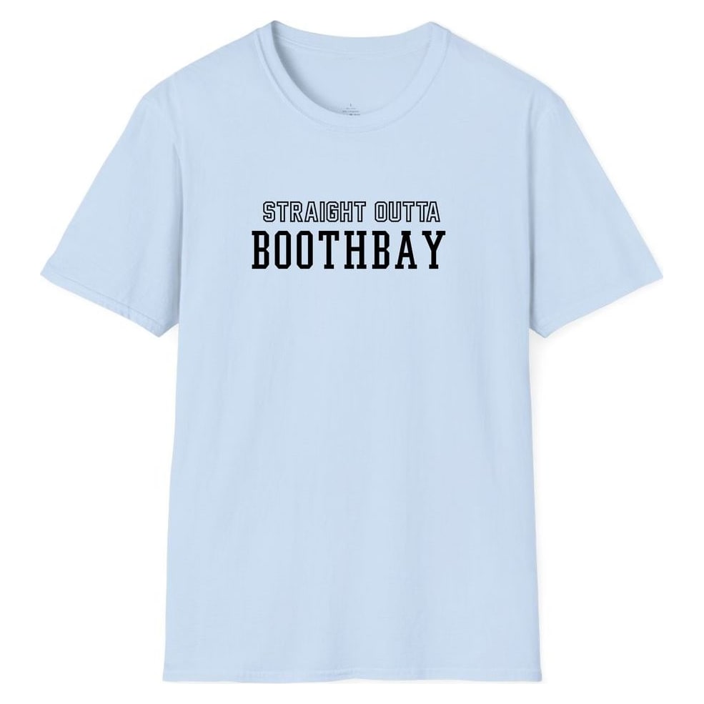 STRAIGHT OUTTA BOOTHBAY — Light Blue