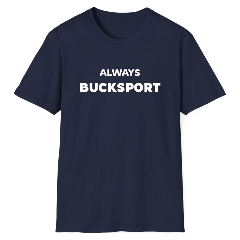 ALWAYS BUCKSPORT — Navy