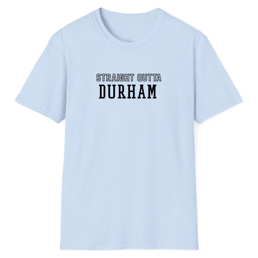 STRAIGHT OUTTA DURHAM — Light Blue