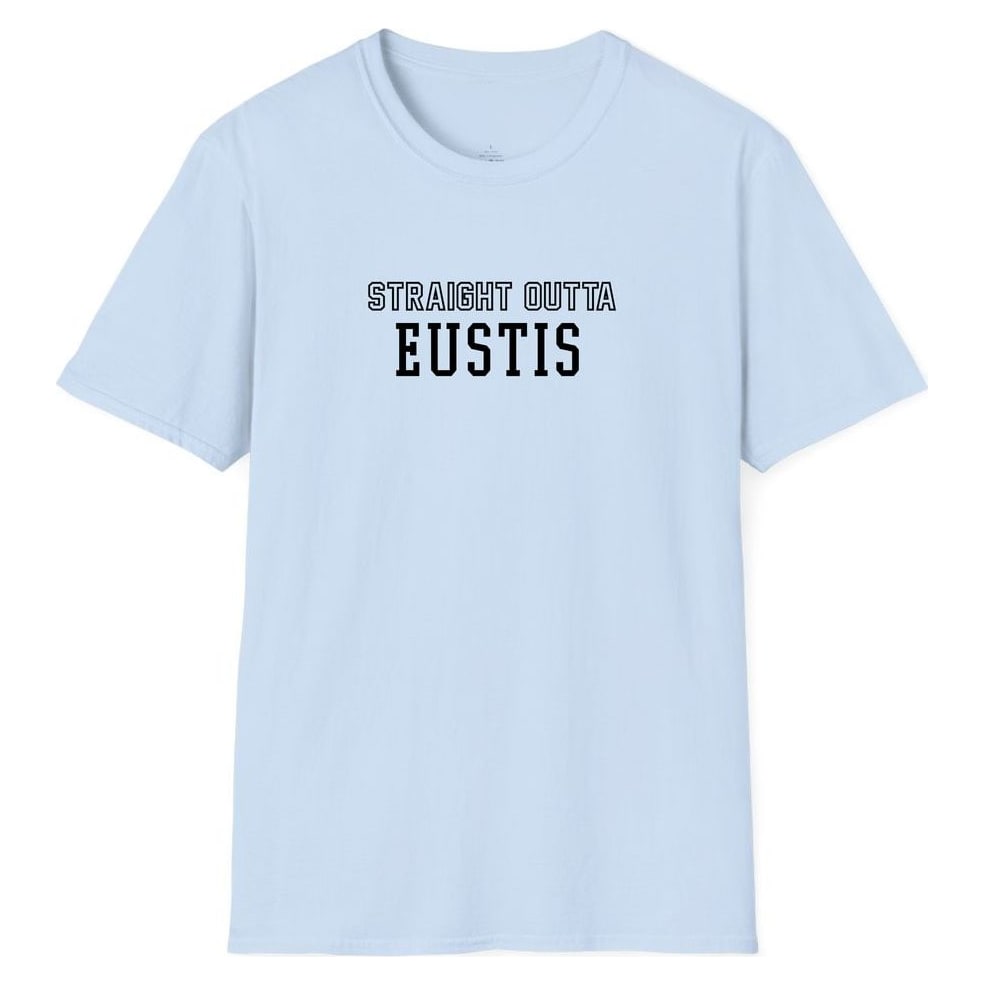 STRAIGHT OUTTA EUSTIS — Light Blue