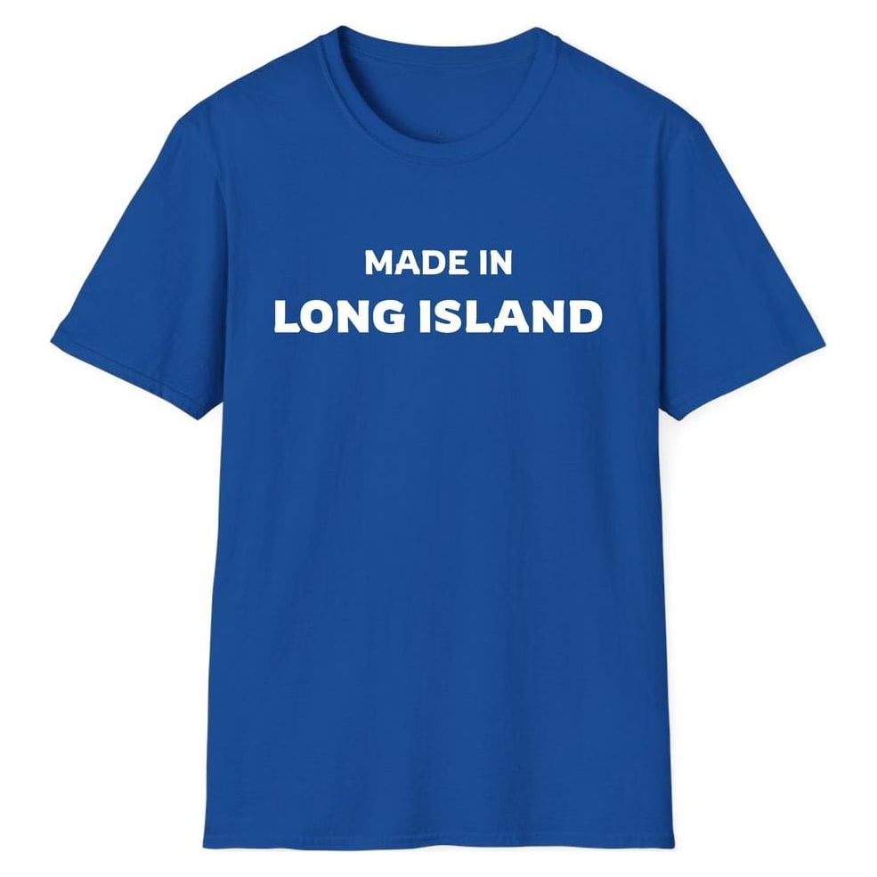 MADE IN LONG ISLAND — Royal