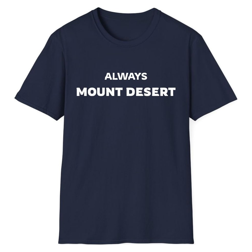 ALWAYS MOUNT DESERT — Navy