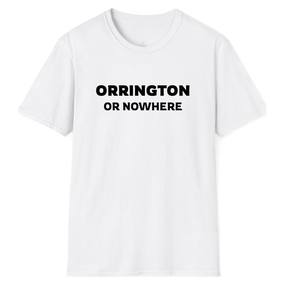 ORRINGTON OR NOWHERE — White