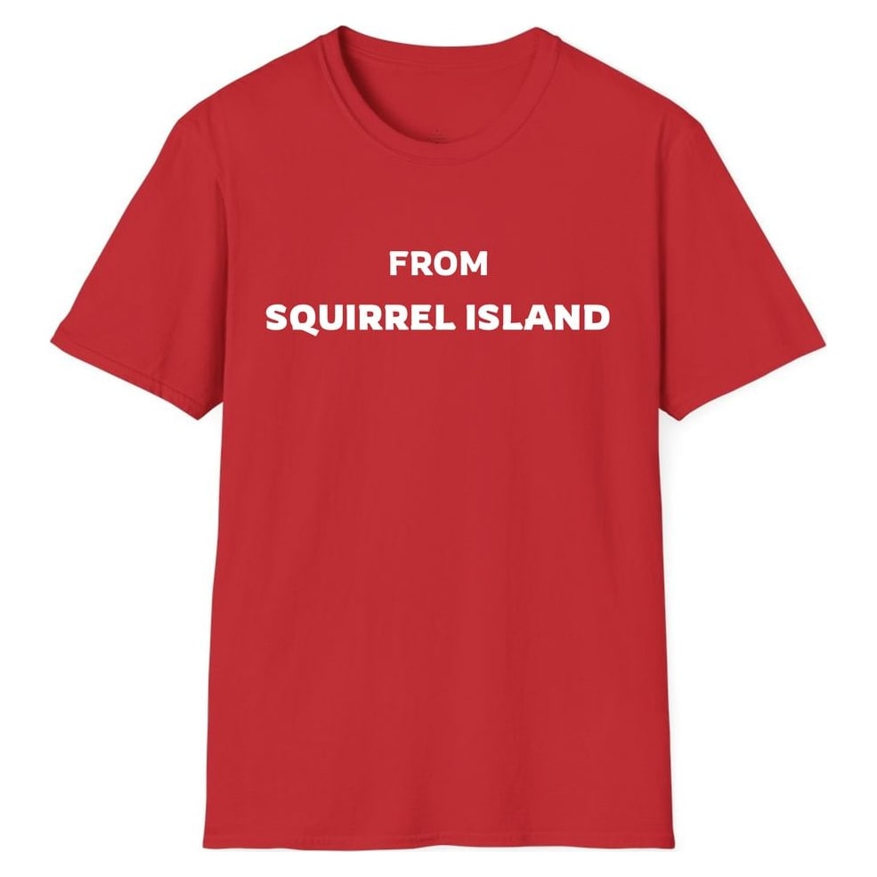 FROM SQUIRREL ISLAND — Red