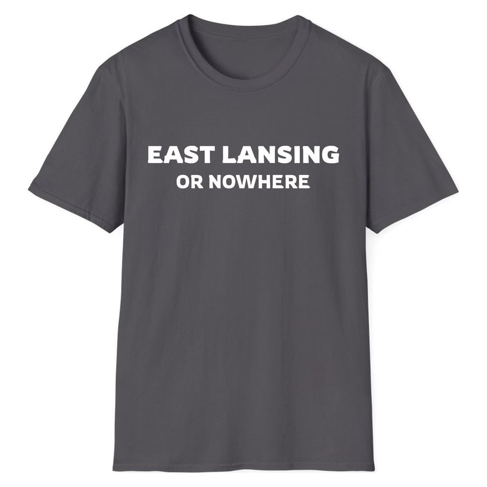 EAST LANSING OR NOWHERE — Charcoal
