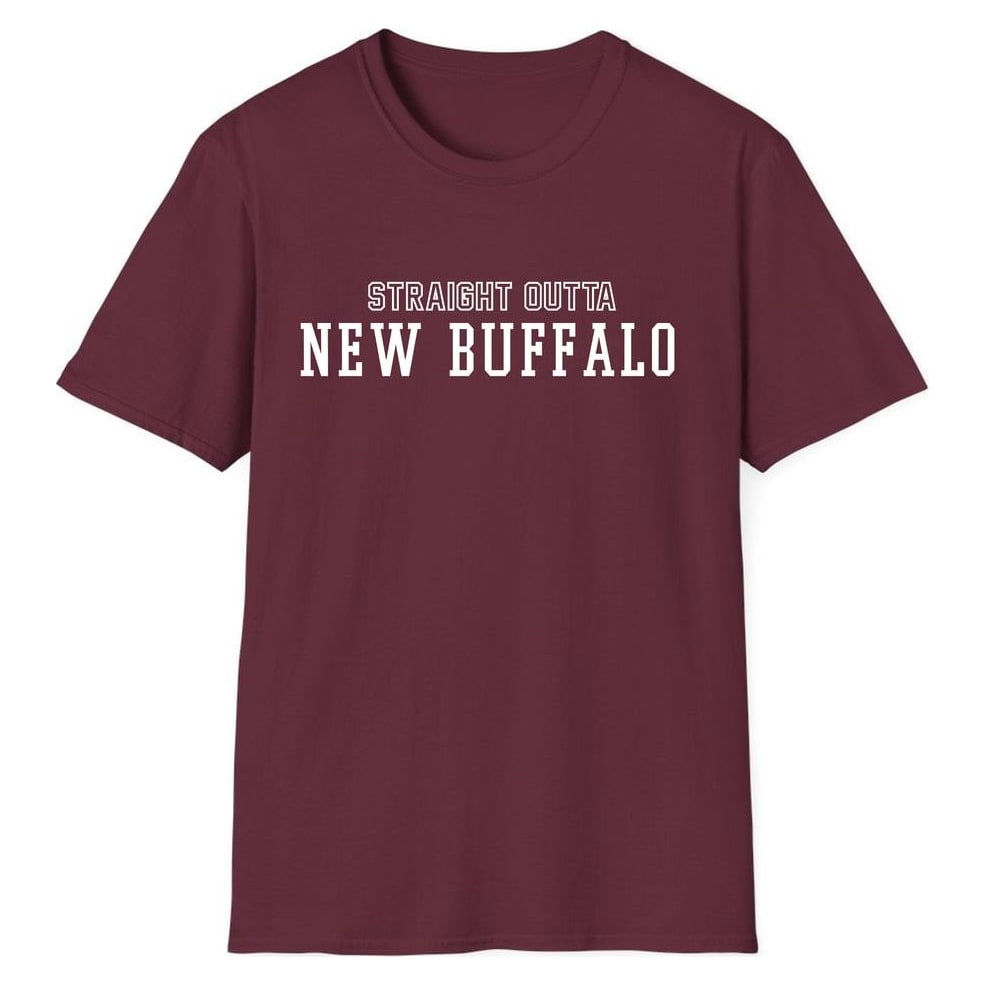 STRAIGHT OUTTA NEW BUFFALO — Maroon