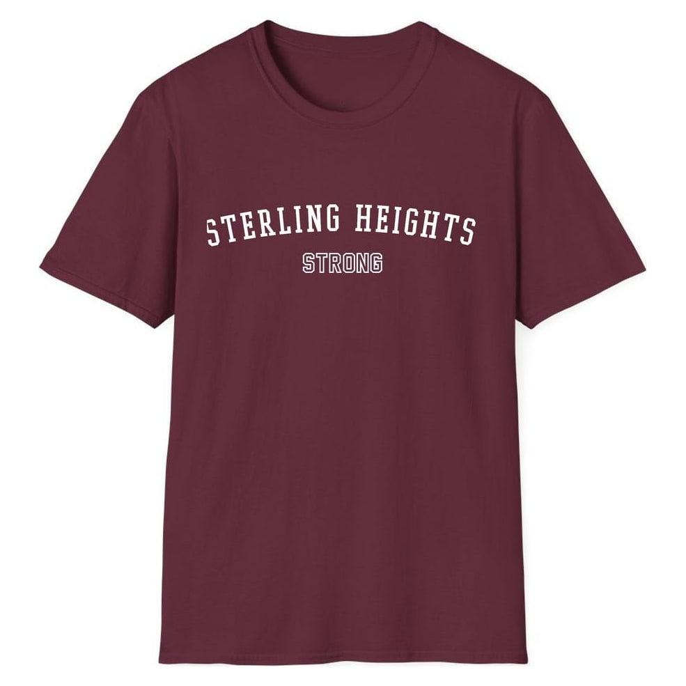 STERLING HEIGHTS STRONG — Maroon