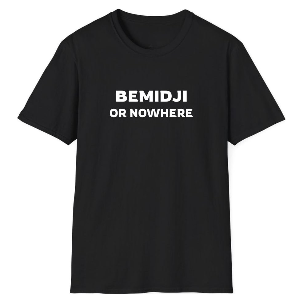 Bemidji OR NOWHERE — Unisex Softstyle T-Shirt