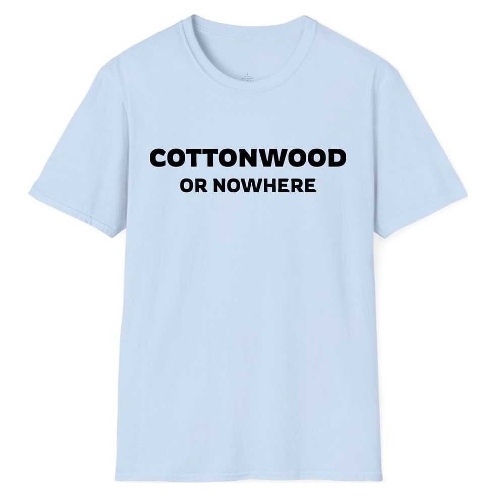 COTTONWOOD OR NOWHERE — Light Blue