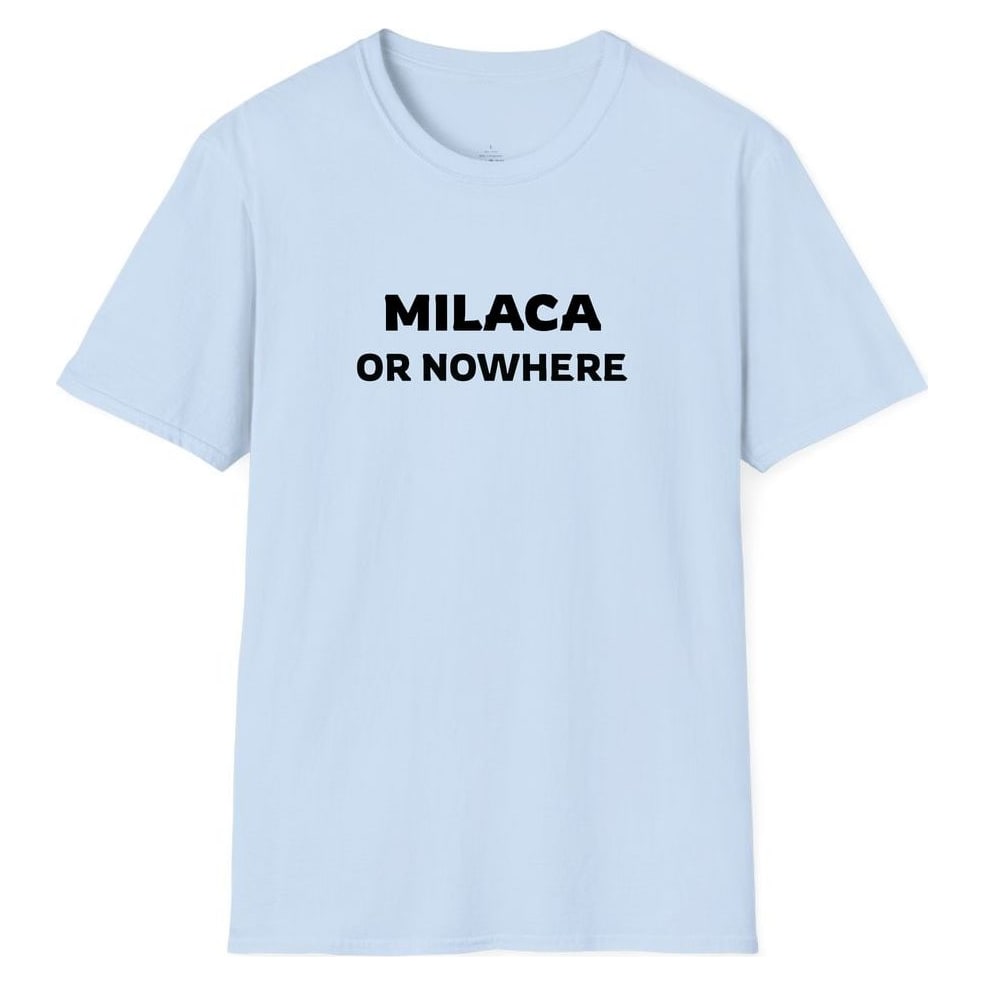 MILACA OR NOWHERE — Light Blue