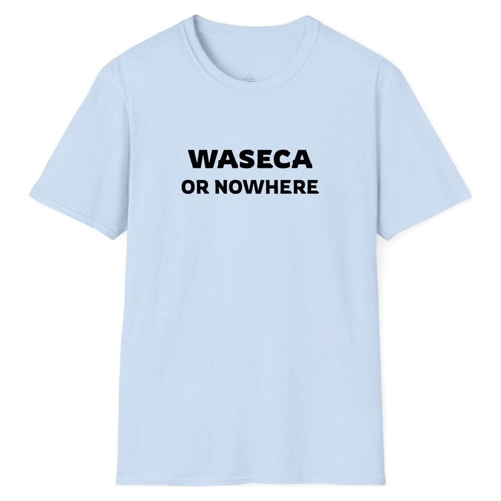 WASECA OR NOWHERE — Light Blue