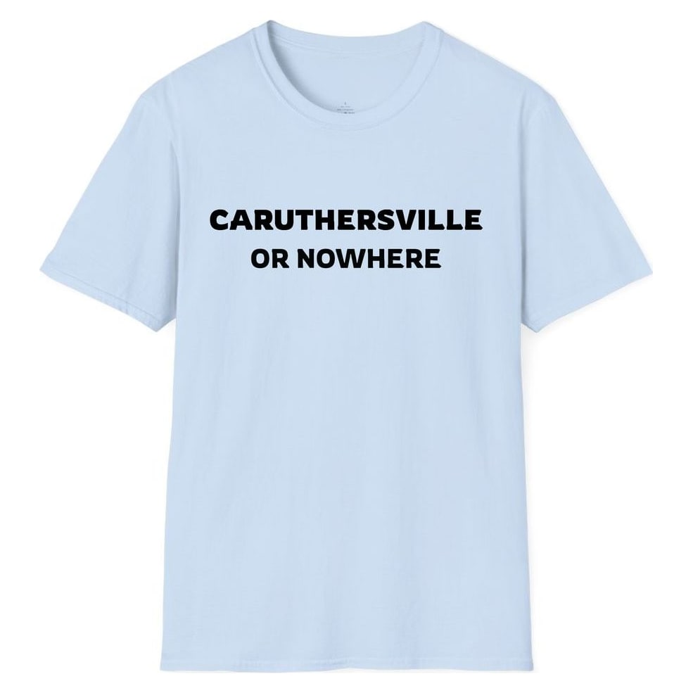 CARUTHERSVILLE OR NOWHERE — Light Blue
