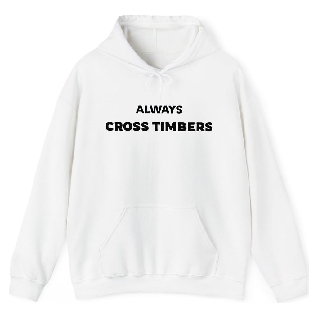 ALWAYS CROSS TIMBERS — White
