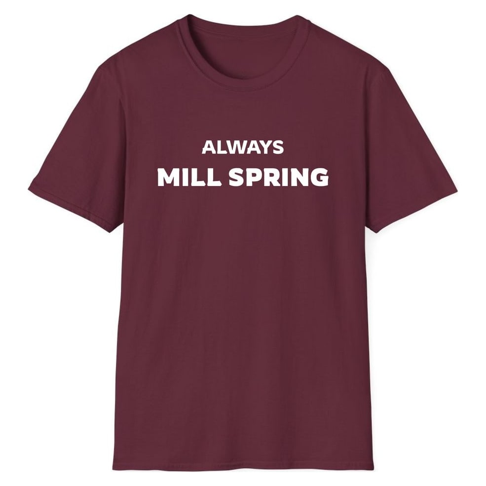 ALWAYS MILL SPRING — Maroon