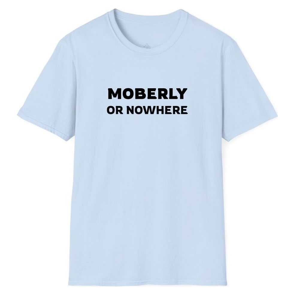 MOBERLY OR NOWHERE — Light Blue