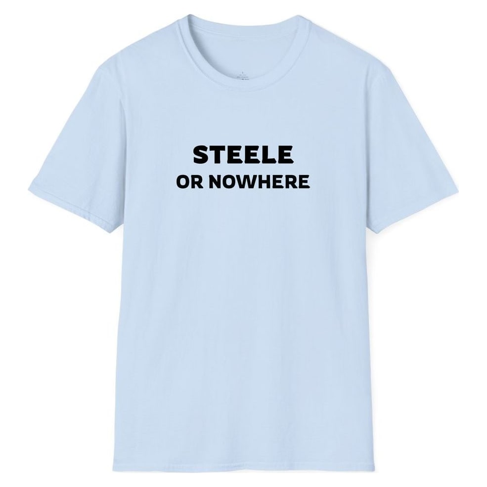STEELE OR NOWHERE — Light Blue