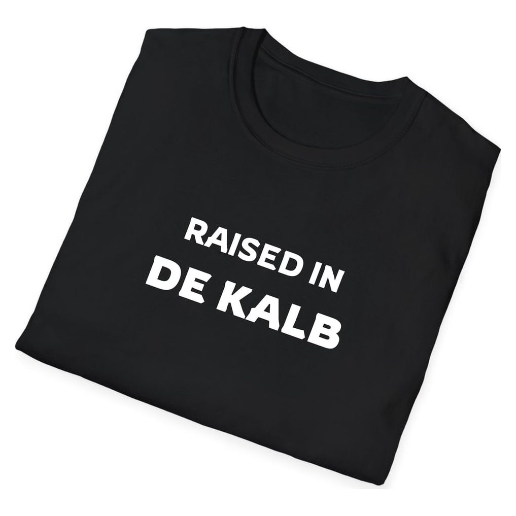RAISED IN De Kalb — Black — view 4