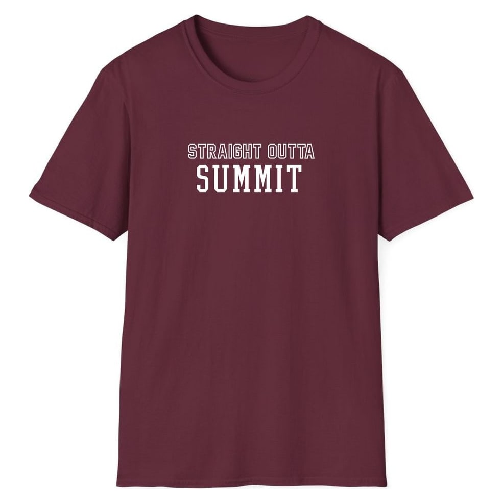 STRAIGHT OUTTA SUMMIT — Maroon