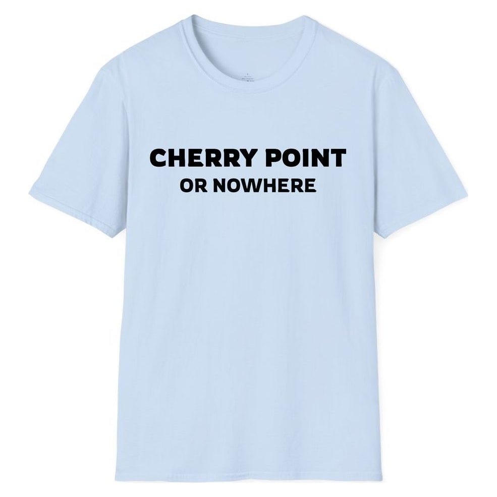 CHERRY POINT OR NOWHERE — Light Blue
