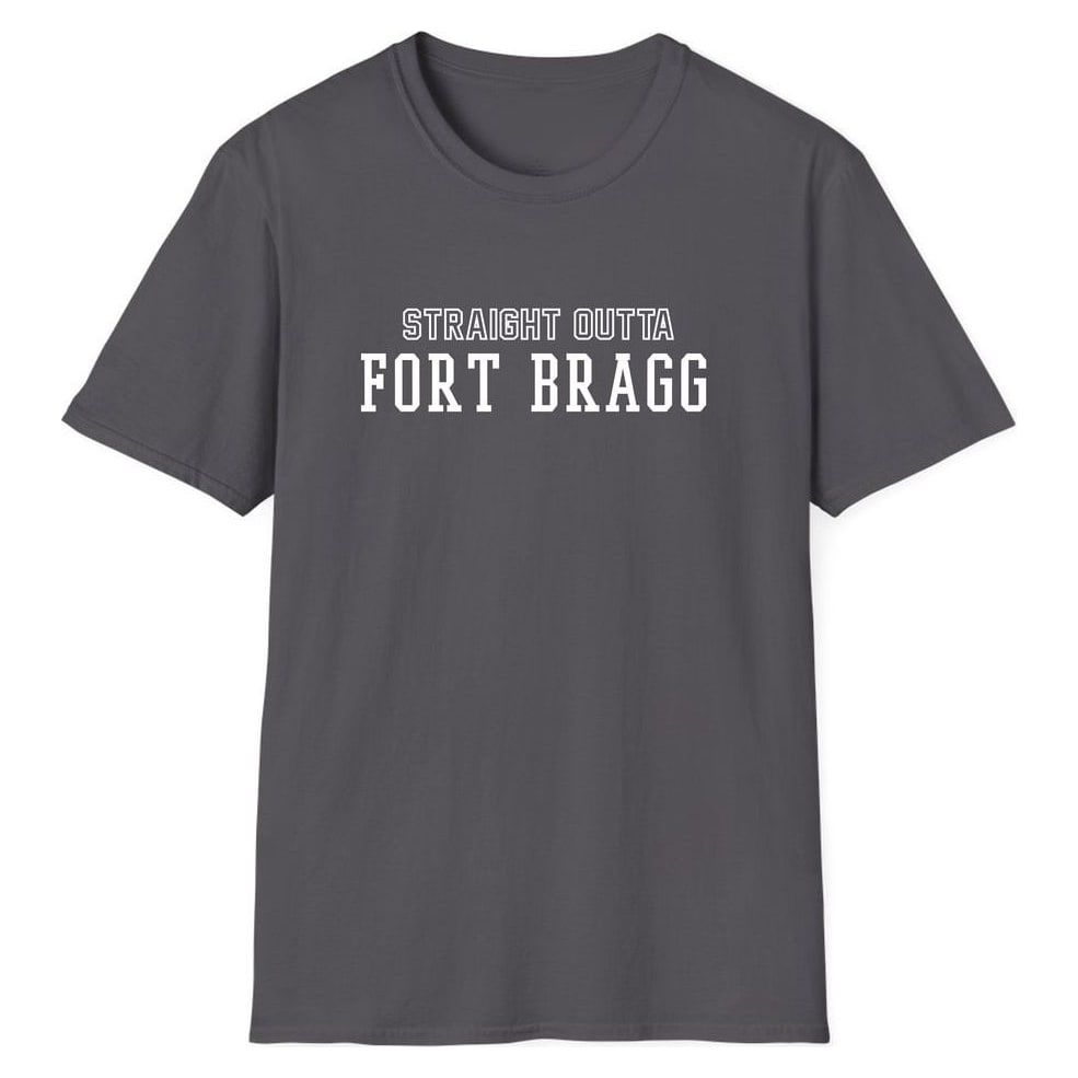 STRAIGHT OUTTA FORT BRAGG — Charcoal
