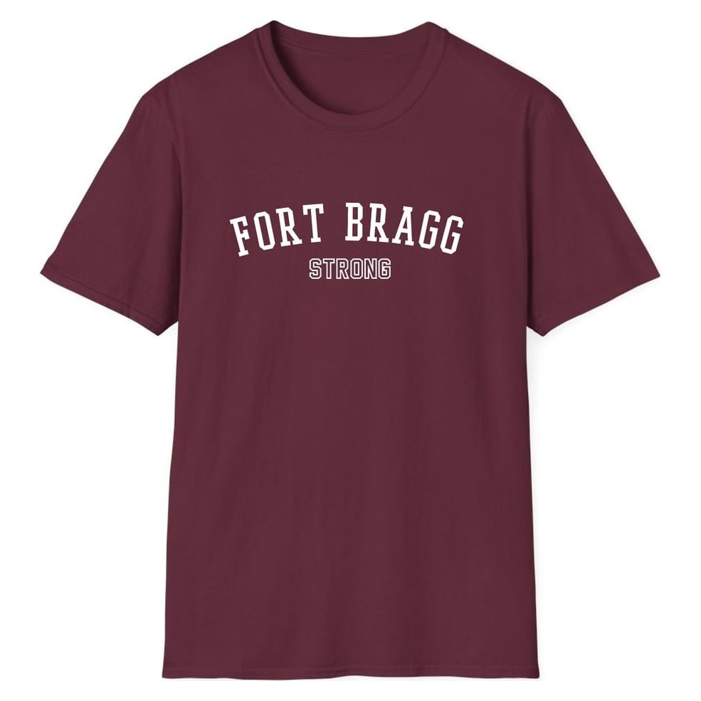 FORT BRAGG STRONG — Maroon
