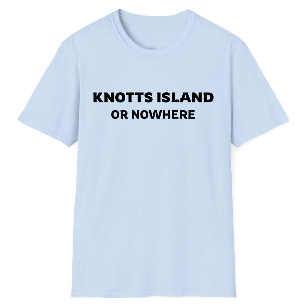 KNOTTS ISLAND OR NOWHERE — Light Blue