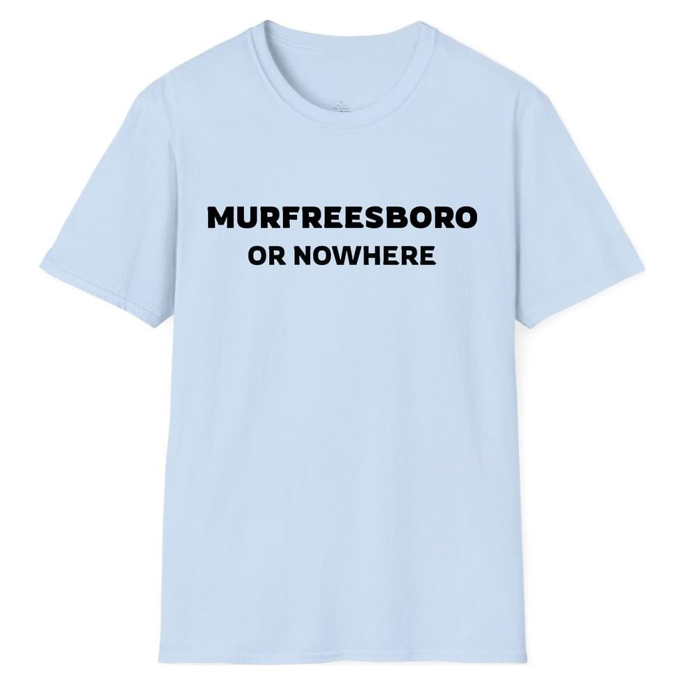 MURFREESBORO OR NOWHERE — Light Blue
