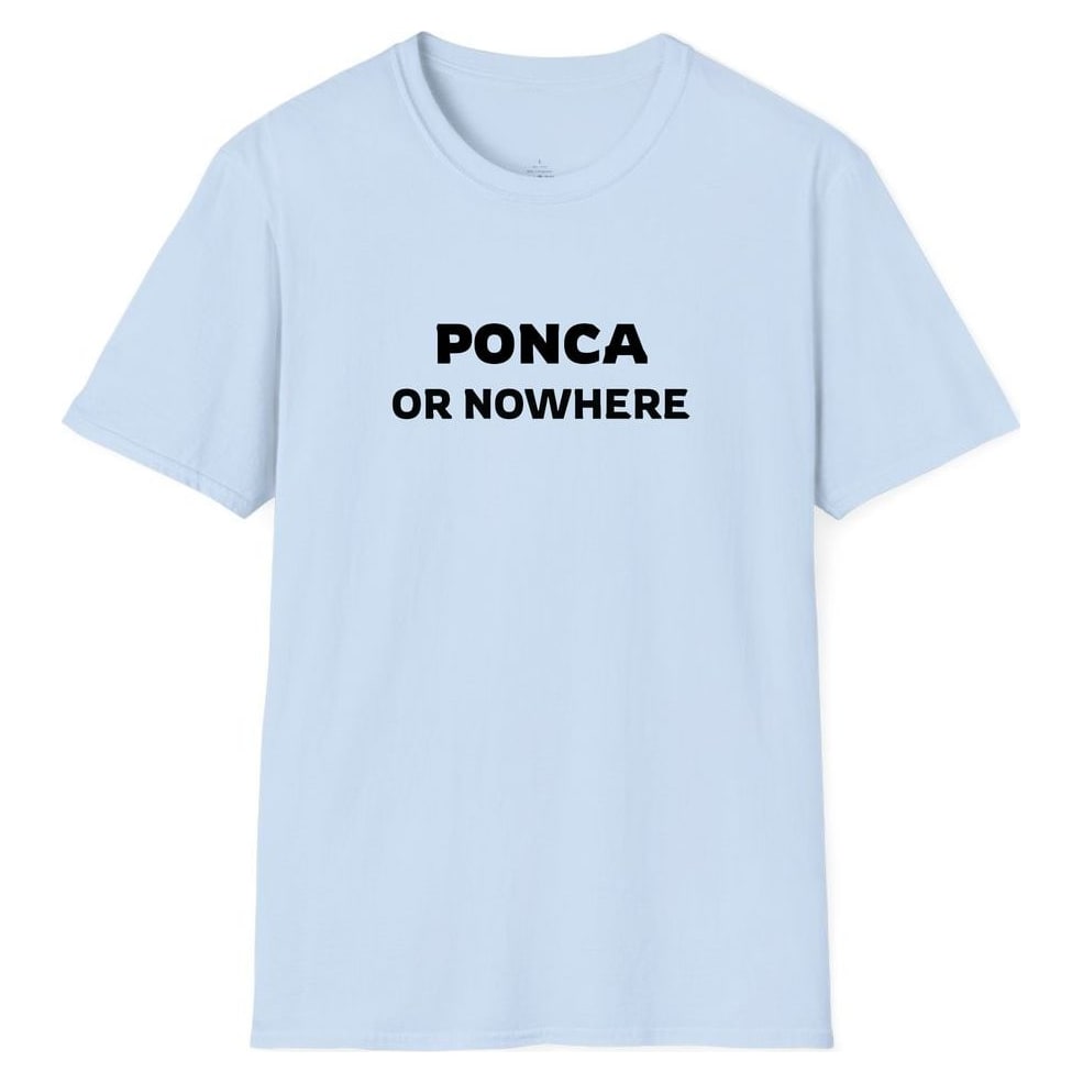 PONCA OR NOWHERE — Light Blue