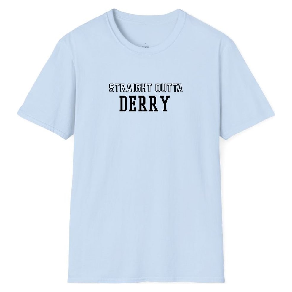 STRAIGHT OUTTA DERRY — Light Blue