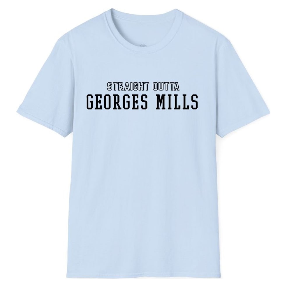 STRAIGHT OUTTA GEORGES MILLS — Light Blue
