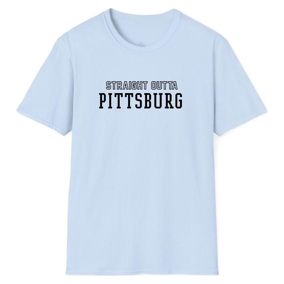 STRAIGHT OUTTA PITTSBURG — Light Blue